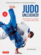 Judo Unleashed!