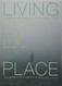 Living in Place Fieldoffice + Huang Sheng-Yuan