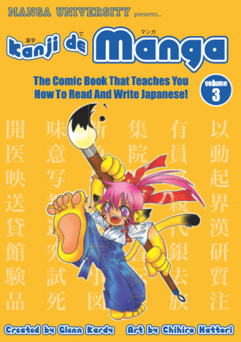 Kanji De Manga Volume 3: The Comic Book That Teaches You How To Read