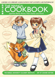The Manga Cookbook: Japanese Bento Boxes Main Dishes and More!