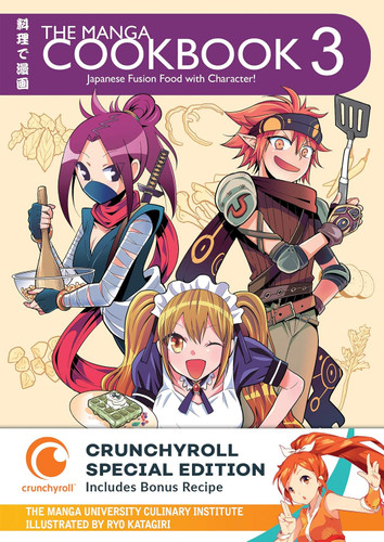 The Manga Cookbook Vol. 3: Japanese Fusion Food with Character!