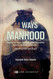 44 Ways to Manhood: Breaking old Habits and Building New