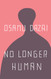 No Longer Human - Paperback - Osamu. D. - New - 2023