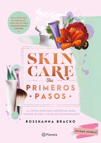 Skincare. Tus primeros pasos (Spanish Edition)