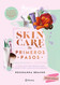 Skincare. Tus primeros pasos (Spanish Edition)