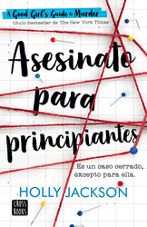 Asesinato para principiantes / A Good Girl- s Guide To Murder