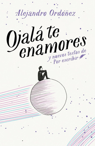 Ojalate enamores / I Hope You Fall in Love [Spanish Edition]