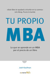 Tu propio MBA / The Personal MBA [Spanish Edition]