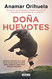 Dona Huevotes / Mrs. Courage [Spanish Edition]