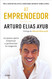 El emprendedor: 10 pasos para empezar o potenciar tu negocio / The