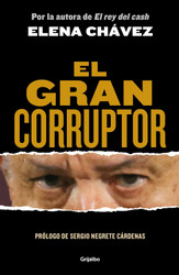 El gran corruptor / The Great Corruptor (Spanish Edition)