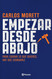 Empezar desde abajo
