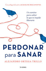 Perdonar para sanar (Spanish Version)