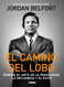 El camino del lobo [Spanish Edition]