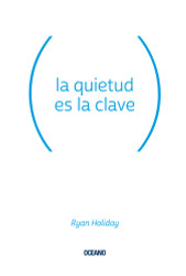La quietud es la clave (Spanish Version)