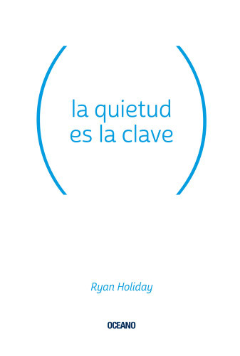 La quietud es la clave (Spanish Version)