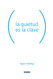 La quietud es la clave (Spanish Version)