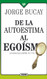 De la autoestima al egoismo