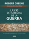 Las 33 estrategias de la guerra [Spanish Edition]