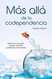 Mas Allade la Codependencia