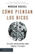 Como piensan los ricos (Spanish Version)