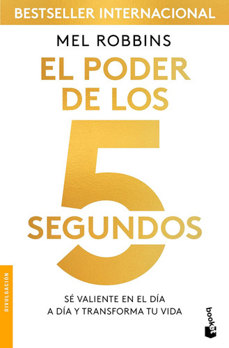 El poder de los 5 segundos [Spanish Edition]