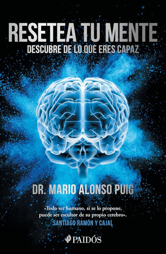Resetea tu mente: Descubre de lo que eres capaz / Reset Your Mind: