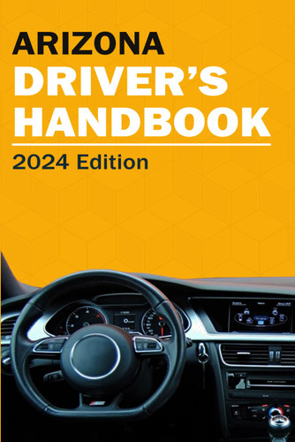 Arizona Drivers Handbook - Arizona Drivers License Handbook