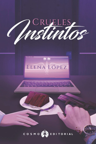 Crueles Instintos [Spanish Edition]