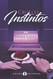 Crueles Instintos [Spanish Edition]