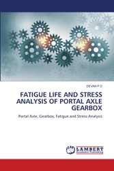 Fatigue Life and Stress Analysis of Portal Axle Gearbox