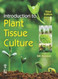 Introduction to Plant Tissue Culture