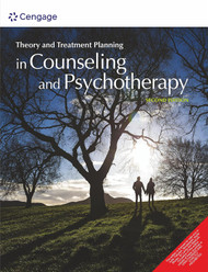 Theory And Treatment Planning In Counseling And Psychotherapy 2Nd Edn