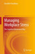 Managing Workplace Stress: The Cognitive Behavioural Way