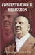 Concentration and Meditation/14th Edition