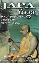 Japa Yoga A Comprehensive Treatise on Mantra-Sastra