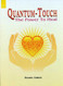 Quantum-Touch: The Power to Heal