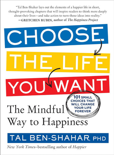Choose the Life You Want