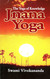 Jnana Yoga: The Yoga of Knowledge