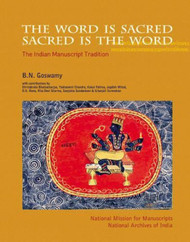 The Word is Sacred; Sacred is the Word: The Indian Manuscript