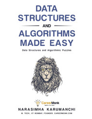Data Structure and Algorithmic Thinking with Python: Data Structure and Algorithmic Puzzles Karumanchi， Narasimha Data Structure and Algorithmic Thinking with Python: Data