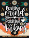 Positive Vibes: Mental Health Coloring Book with Motivational and