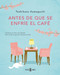 Antes de que se enfrie el cafe / Before the Coffee Gets Cold