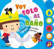 Voy solo al bano: Con divertidos sonidos y una cancion