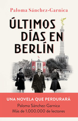 ultimos dias en Berlin: Finalista Premio Planeta 2021