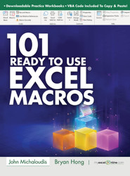 101 Ready To Use Microsoft Excel Macros (101 Excel Series)