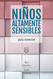 Ni+Æos Altamente Sensibles [Guia Esencial]