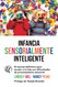 Infancia sensorialmente inteligente