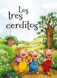 Los tres cerditos [Spanish Edition]