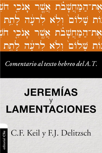 Comentario al texto hebreo del Antiguo Testamento - Jeremias y